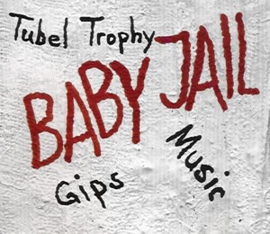 baby_jail-tubel_trophy_s